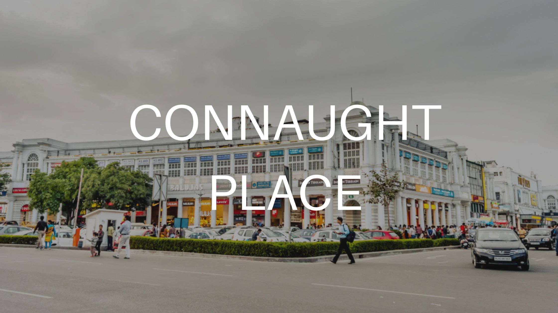 Exploring Commercial Real Estate in Connaught Place and Barakhamba Road